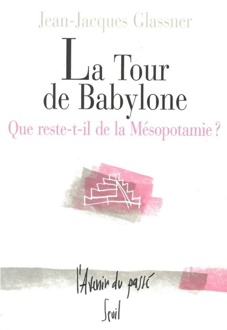 LA TOUR DE BABYLONE - GLASSNER JEAN-JACQUE - SEUIL