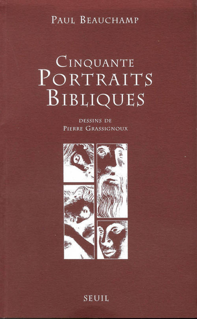 CINQUANTE PORTRAITS BIBLIQUES - BEAUCHAMP P - SEUIL