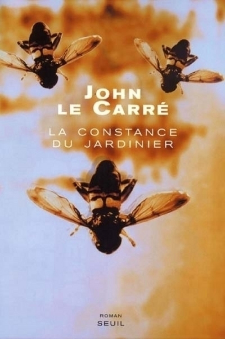 La Constance du jardinier - Le Carré John - SEUIL