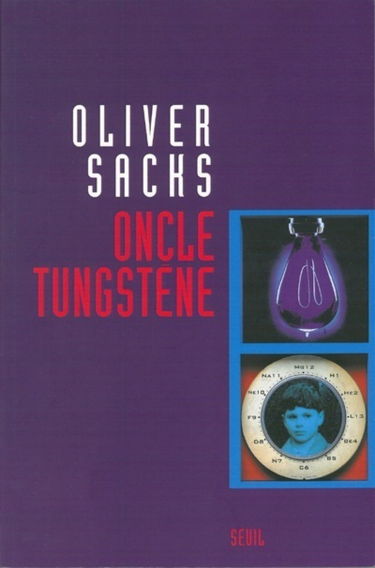 ONCLE TUNGSTENE - SACKS OLIVER - SEUIL