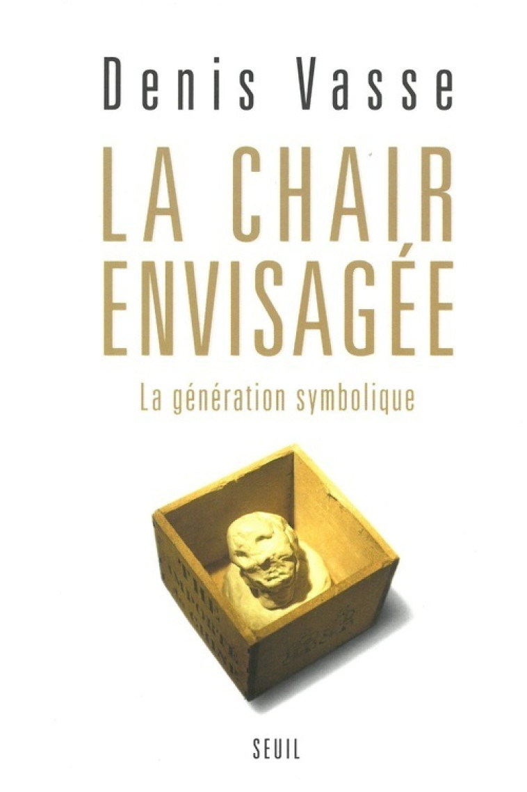 CHAIR ENVISAGEE (LA) - VASSE DENIS - SEUIL