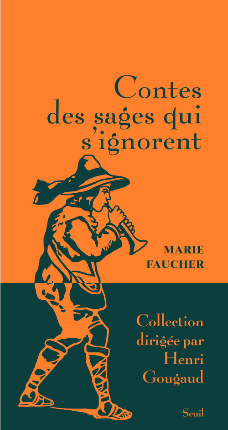 CONTES DES SAGES QUI S'IGNORENT - FAUCHER MARIE - SEUIL