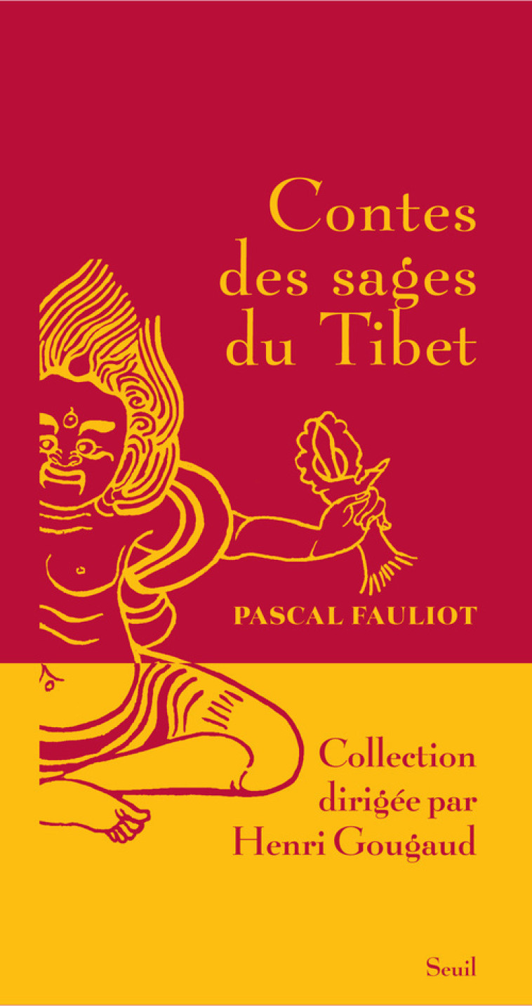 CONTES DES SAGES DU TIBET - FAULIOT PASCAL - SEUIL