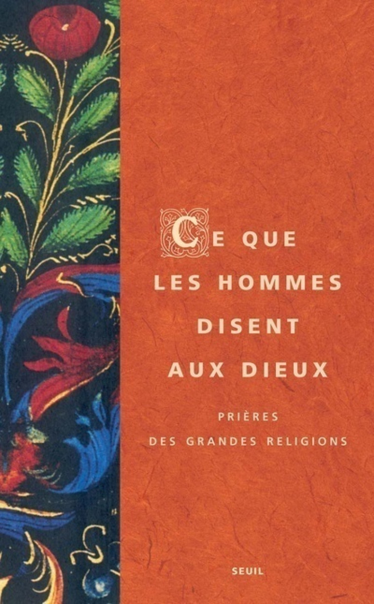 CE QUE LES HOMMES DISENT AUX DIEUX - COLLECTIF - SEUIL