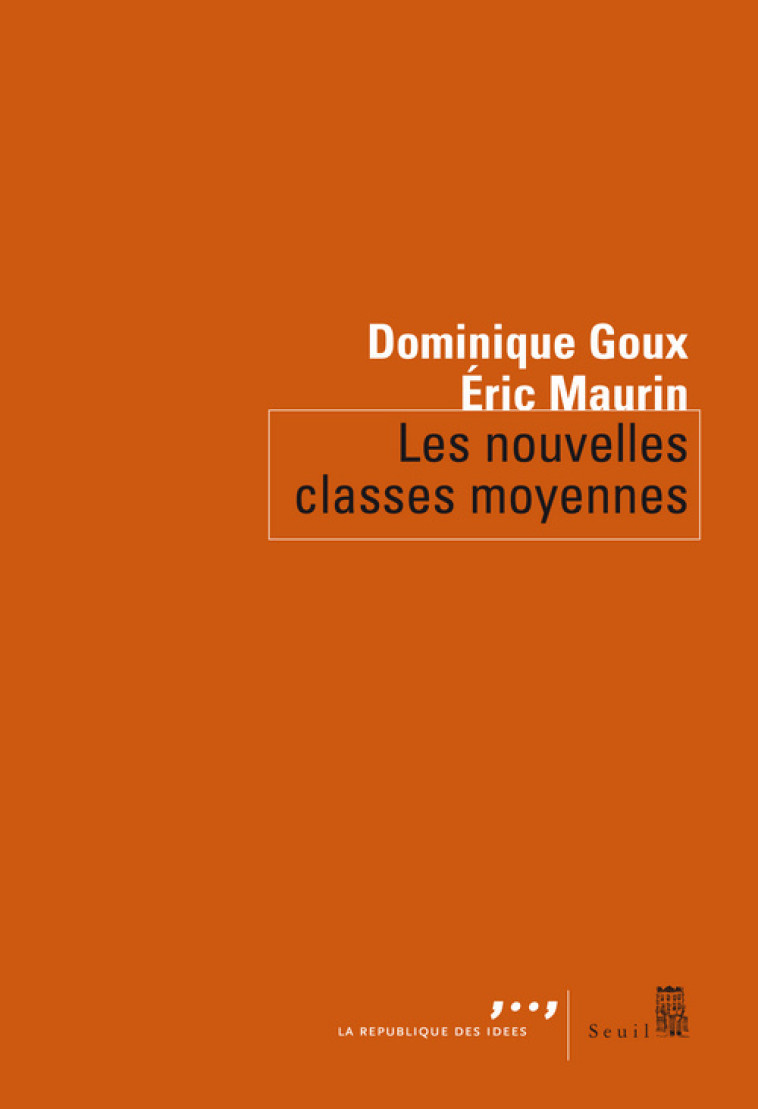 NOUVELLES CLASSES MOYENNES (LES) - MAURIN/GOUX - SEUIL