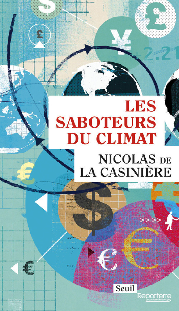 Les Saboteurs du climat - de la Casinière Nicolas - SEUIL