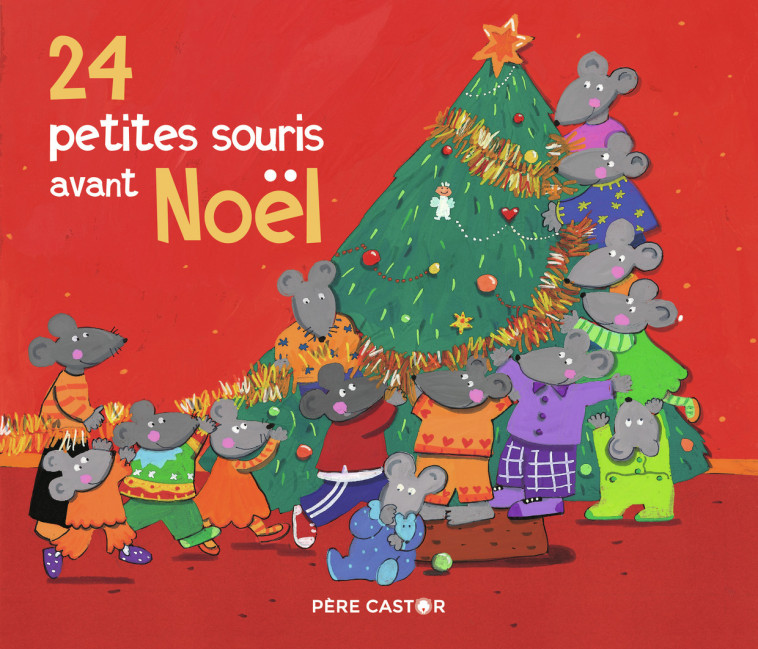 24 petites souris avant Noël - Magdalena , Bouchama Nadia - PERE CASTOR