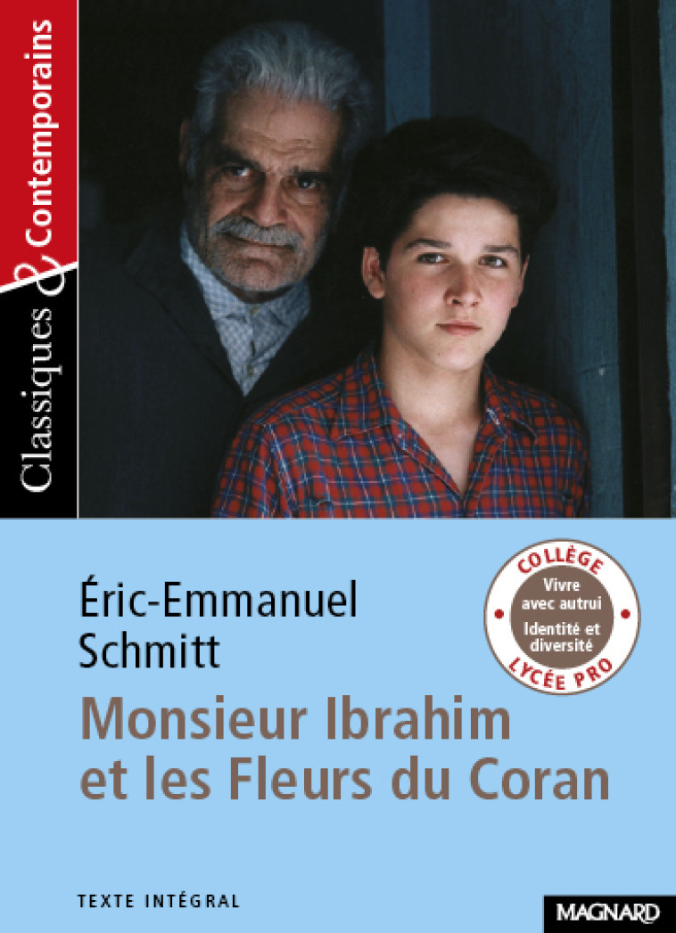 Monsieur Ibrahim et les fleurs du Coran - Classiques et Contemporains - Grinfas Josiane, Schmitt Éric-Emmanuel - MAGNARD