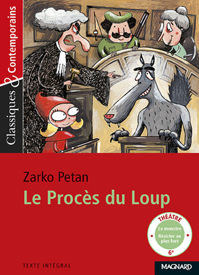 Le Procès du loup - Classiques et Contemporains - Petan Zarko, Gapaillard Claude - MAGNARD