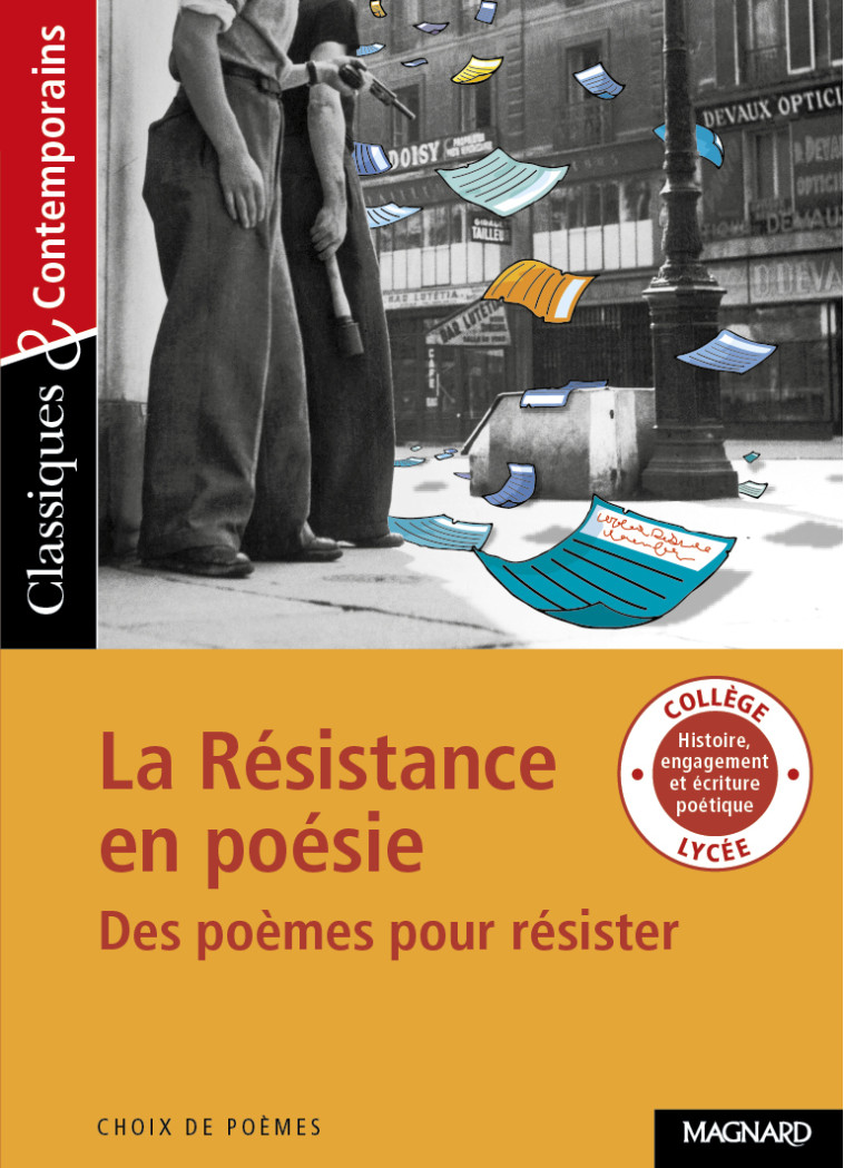 La Résistance en poésie - Des poèmes pour résister - Classiques et Contemporains - Grinfas Josiane, Collectif  - MAGNARD