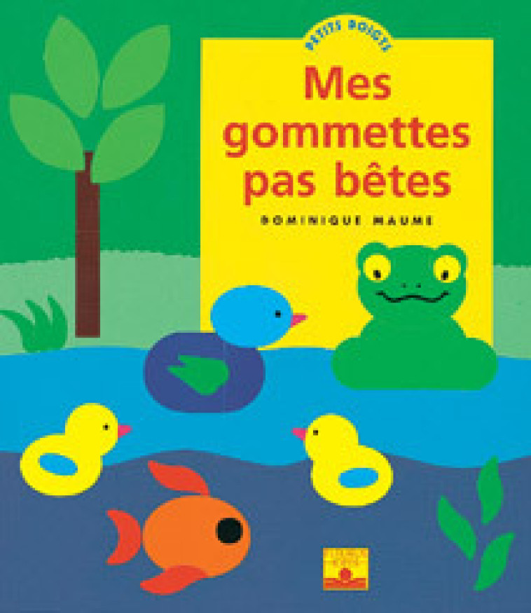 MES GOMMETTES PAS BETES - Collectif Collectif - FLEURUS