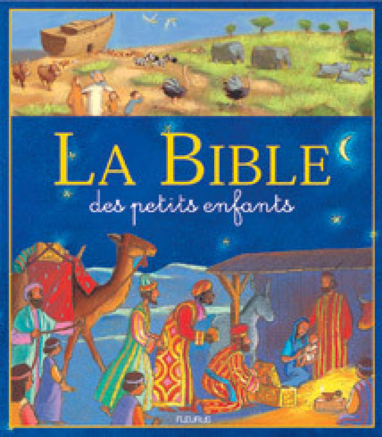 La Bible des petits enfants - Collectif Collectif - MAME