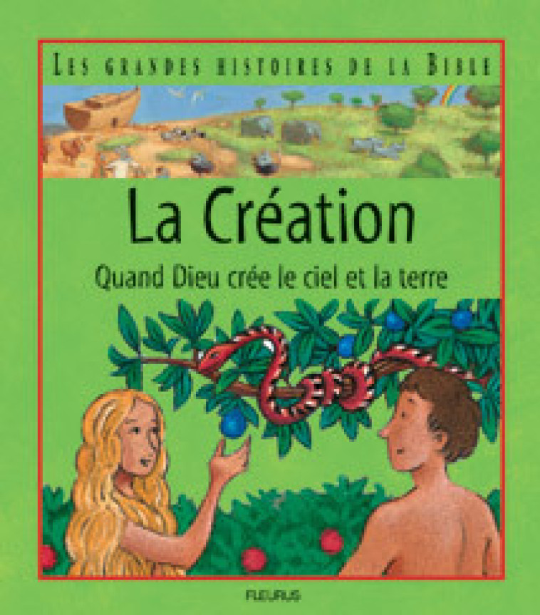 LA CREATION QUAND DIEU CREE LE CIEL ET LA TERRE - Collectif Collectif - MAME