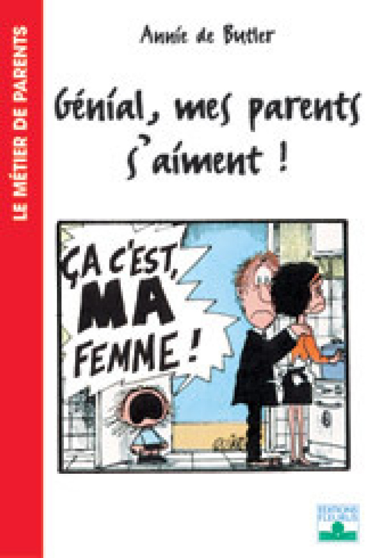 GENIAL, MES PARENTS S'AIMENT ! - De Butler Annie - FLEURUS