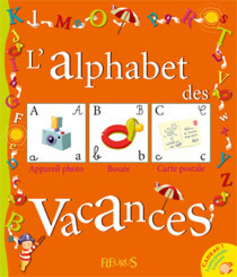 L'ALPHABET DES VACANCES (+ CARTES POSTALES) - Jalbert Philippe - FLEURUS