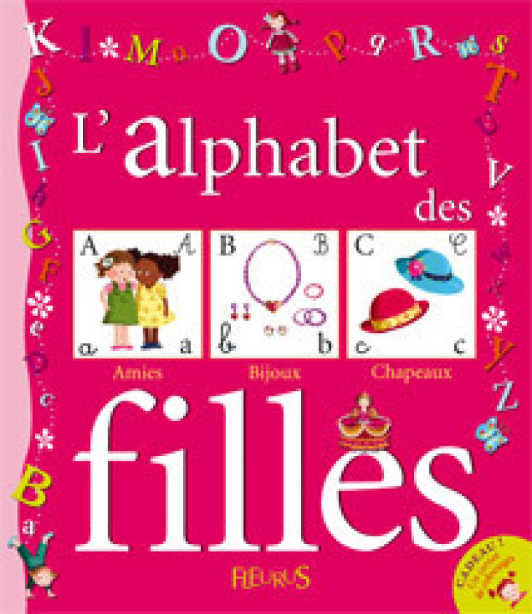 ALPHABET DES FILLES (L') + (CARNET DE COLORIAGE) - Barcilon Marianne - FLEURUS