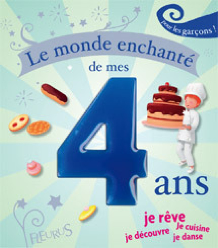 LE MONDE ENCHANTE DE MES 4 ANS - GARCON - Renaud Claire, Guérin Virginie - FLEURUS