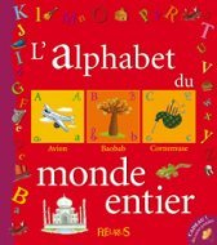 ALPHABET DU MONDE ENTIER (L') (CARTES POSTALES) - Jost Dorothée - FLEURUS