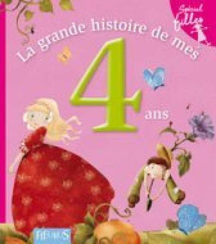 4 ANS - FILLE - Amiot Karine-Marie, Delanssay Cathy - FLEURUS