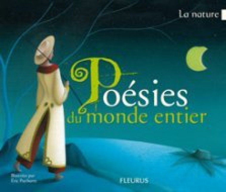 POESIES DU MONDE ENTIER - PUYBARET Eric - FLEURUS