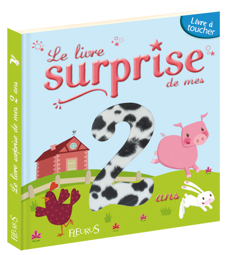 LIVRE SURPRISE DE MES 2 ANS (LE) - Dupuy-Sauze Marianne - FLEURUS