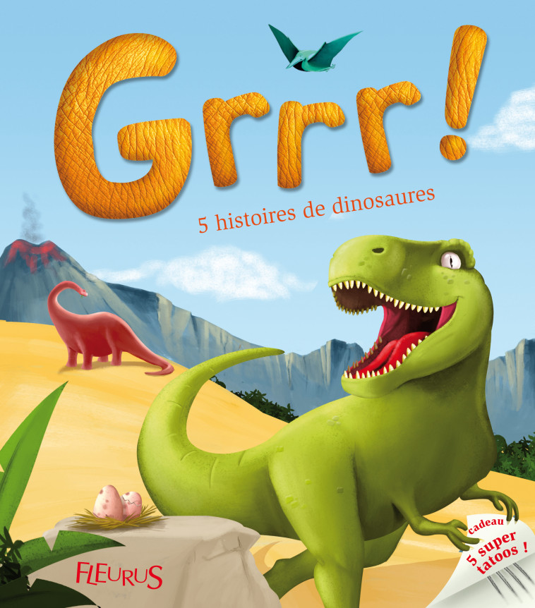 GRR ! HISTOIRES DE DINOSAURES ! (+TATOOS) - Collectif Collectif - FLEURUS