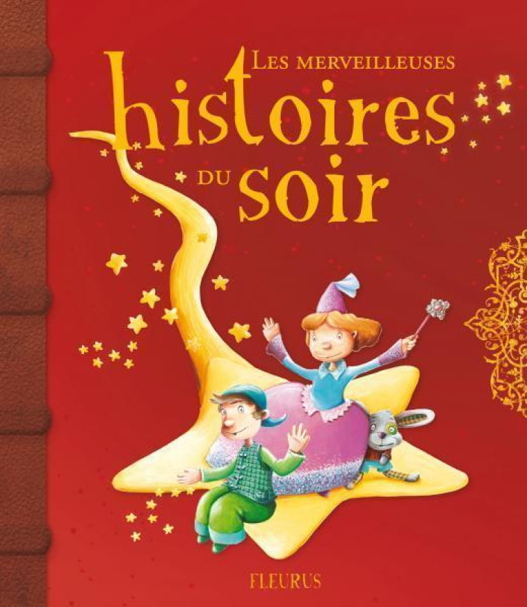 Les merveilleuses histoires du soir - Collectif Collectif - FLEURUS