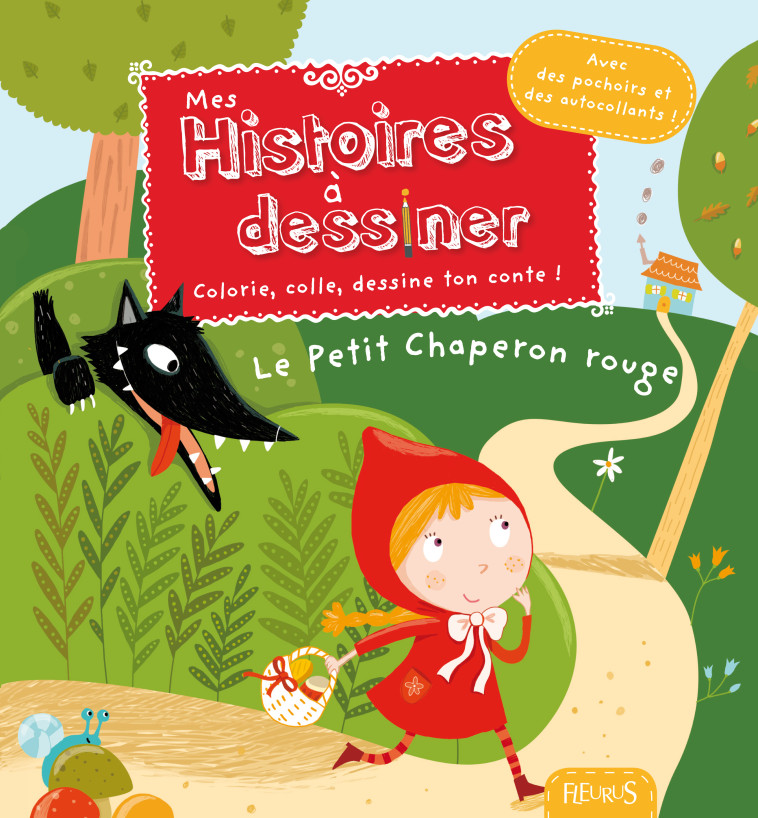 Le petit chaperon rouge - GROSSETETE Charlotte, Chiodo Virginie - FLEURUS