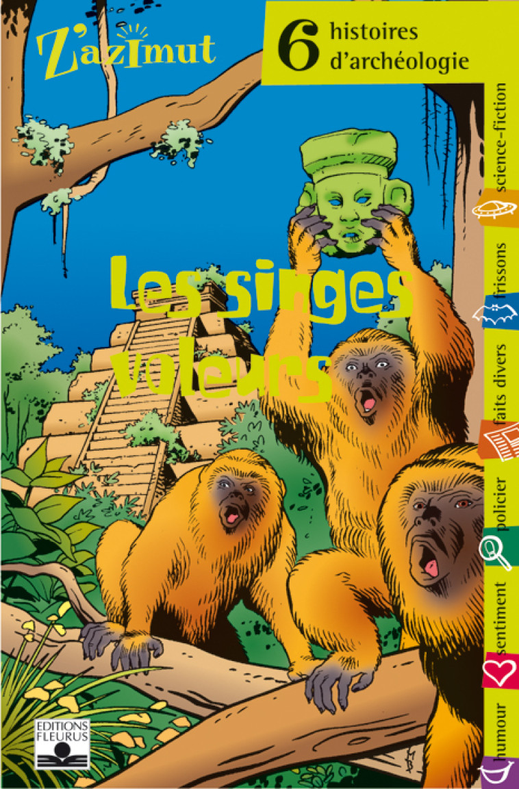 ARCHEOLOGIE - SINGES VOLEURS - Collectif Collectif - FLEURUS