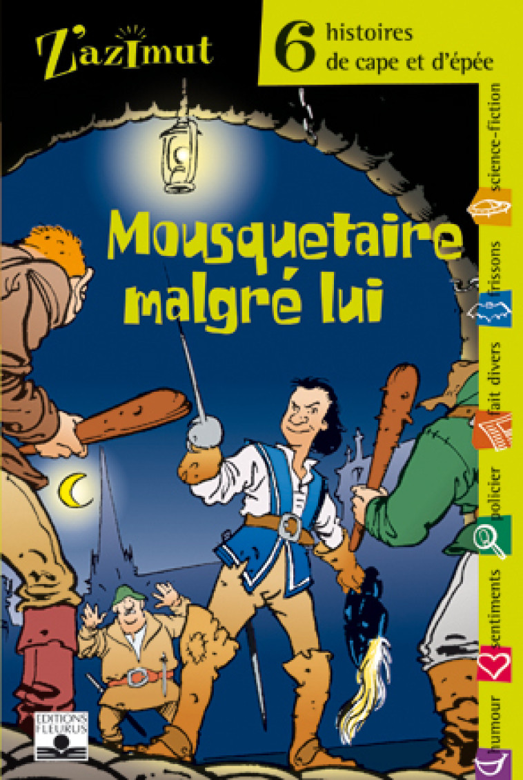 CAPE ET EPEE - MOUSQUETAIRE MALGRE LUI - Collectif Collectif - FLEURUS