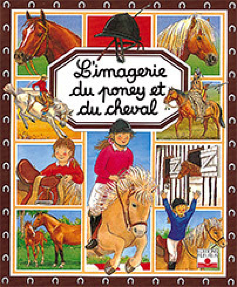 PONEY ET CHEVAL - Collectif Collectif, Guilloret Marie-Renée, Reinig Patricia - FLEURUS