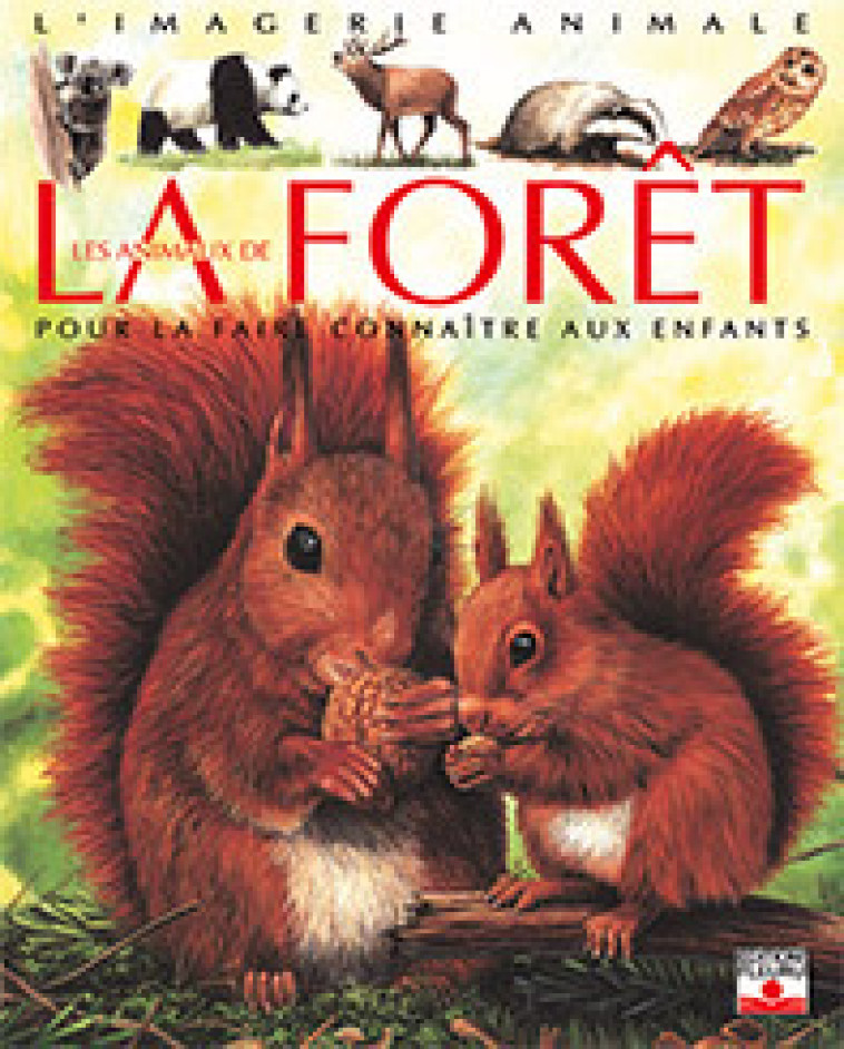 Les animaux de la forêt - BEAUMONT Emilie, Lefèbvre Sandrine - FLEURUS