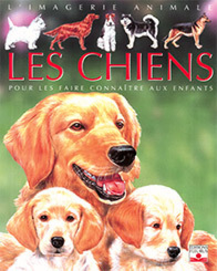 CHIENS (LES) - BEAUMONT Emilie, Orlandi Lorenzo - FLEURUS