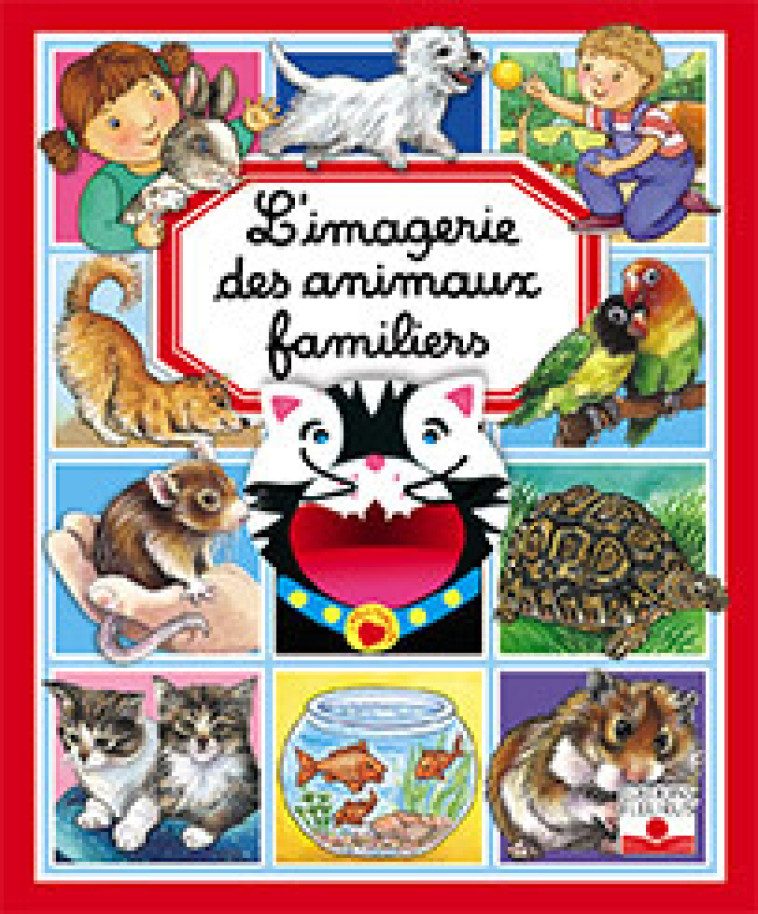 LES ANIMAUX FAMILIERS - Reinig Patricia, HUS-DAVID Colette, Quinio Béatrice - FLEURUS