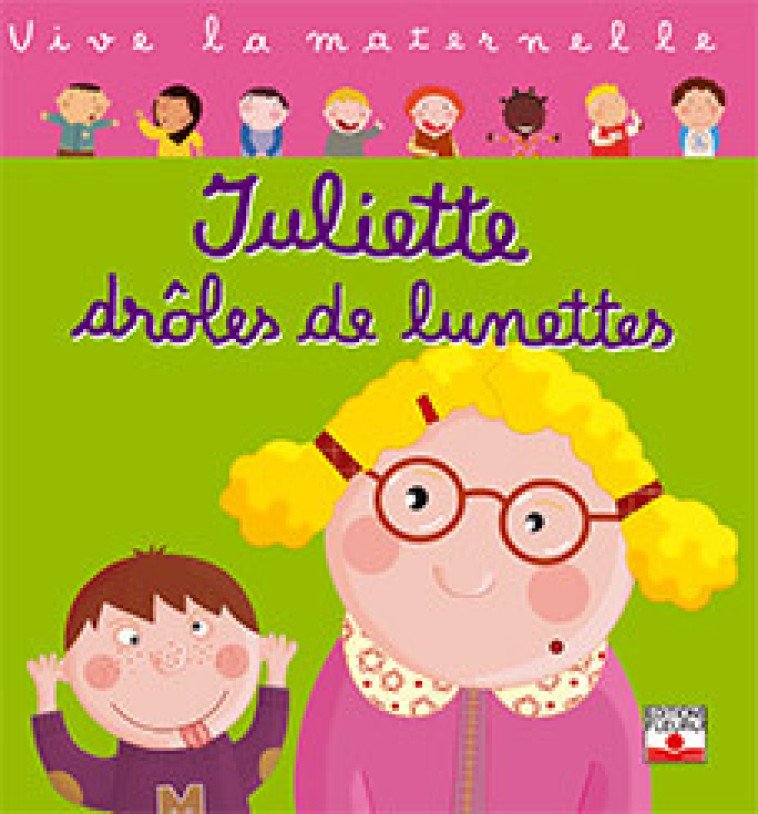 JULIETTE DROLES DE LUNETTES - Rocard Ann, Ledesma Sophie - FLEURUS