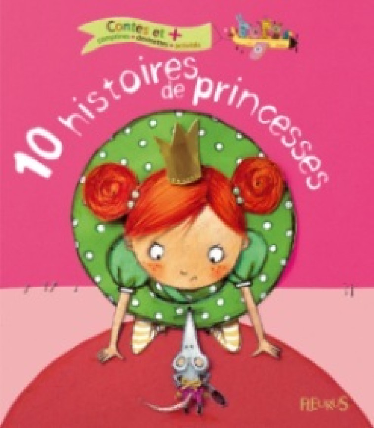 10 histoires de princesses - Collectif Collectif - FLEURUS