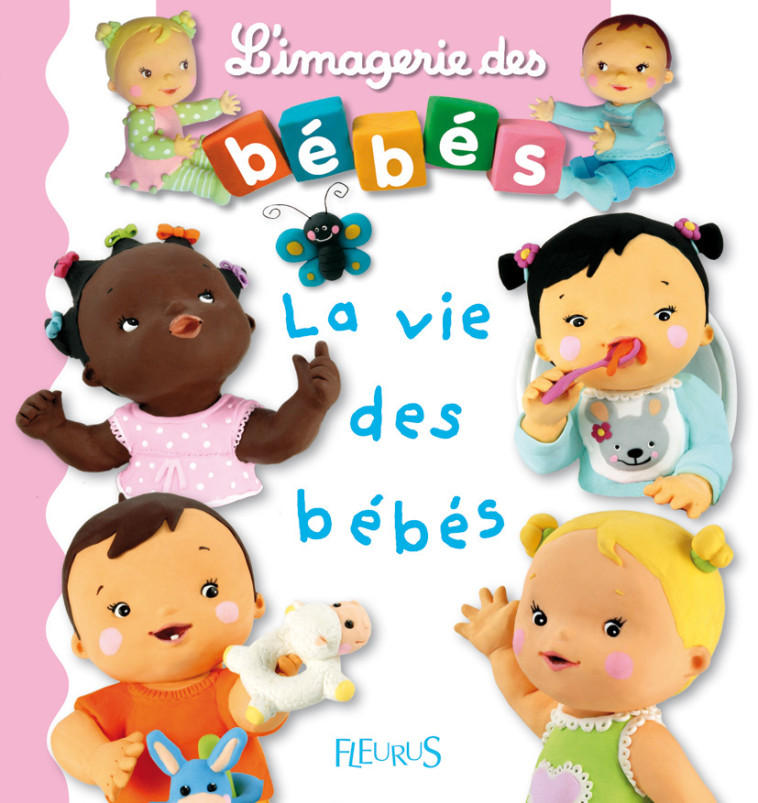 La vie des bébés - Bélineau Nathalie, Mekdjian Christelle - FLEURUS