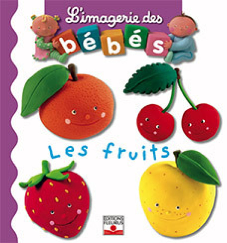 Les fruits - Bélineau Nathalie, Mekdjian Christelle - FLEURUS