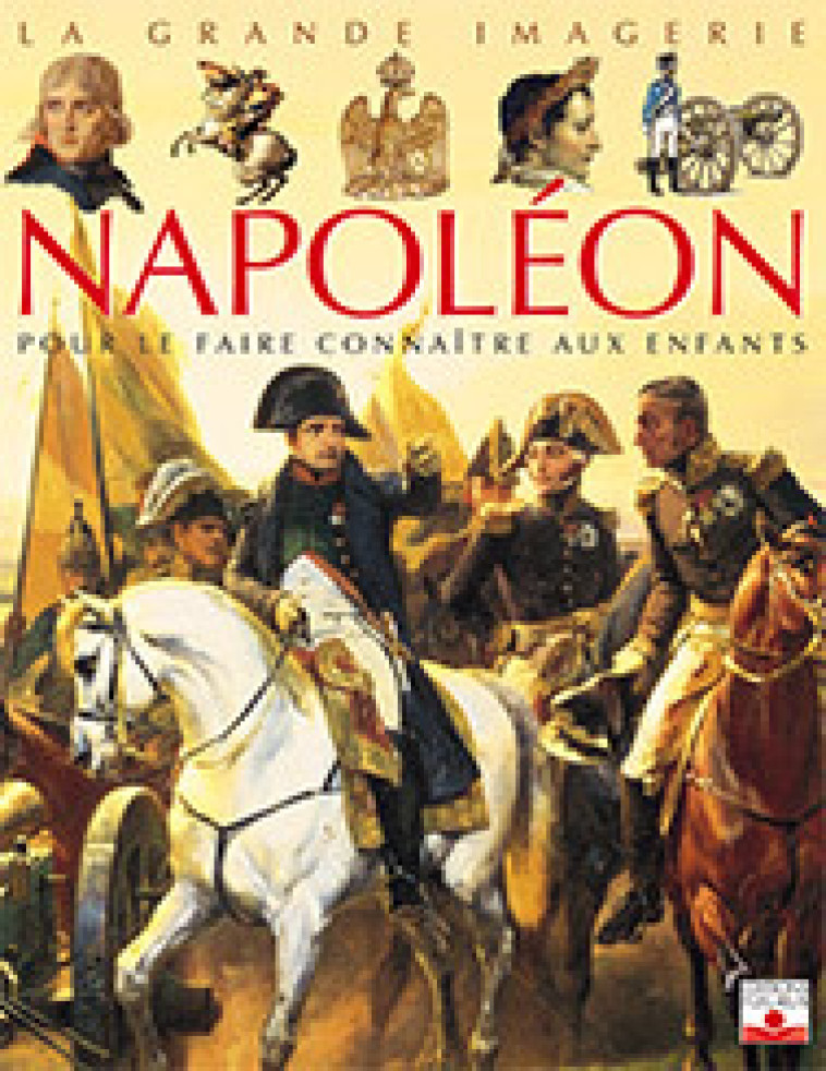 Napoléon - Lamarque Philippe, Rochut Jean-Noël - FLEURUS