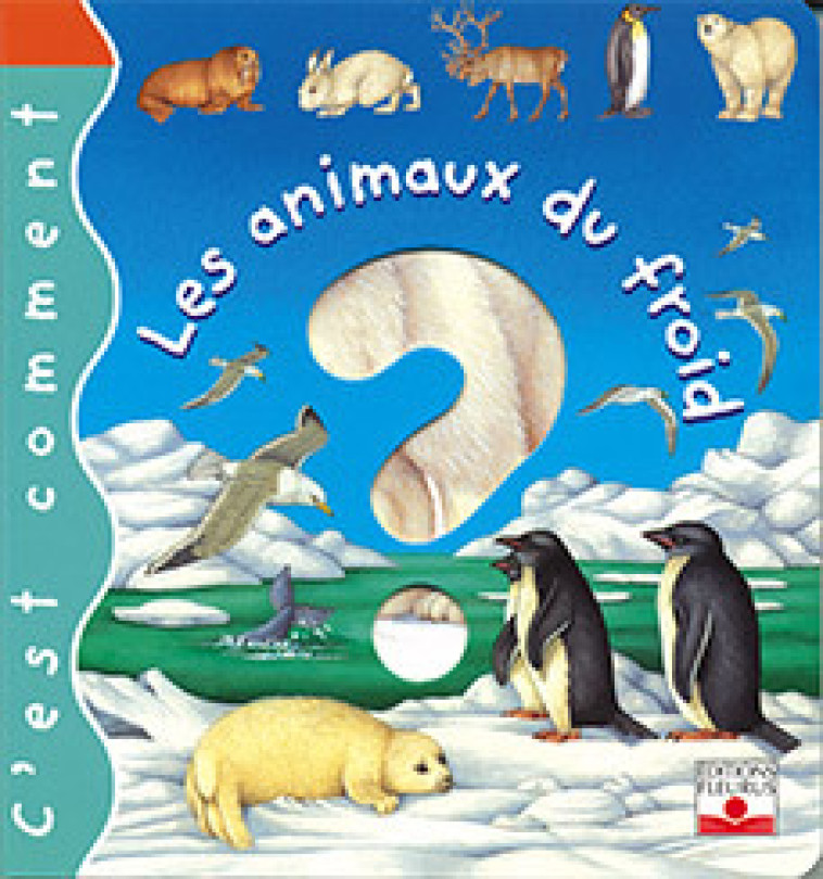 ANIMAUX DU FROID (LES) - BEAUMONT Emilie, Merlier Frankie - FLEURUS