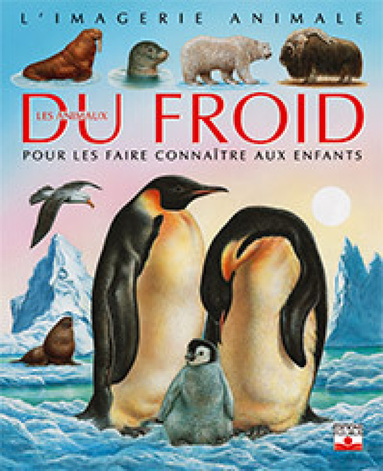 Les Animaux du froid - BEAUMONT Emilie, Chauvelot Raphaëlle, ALUNNI Bernard - FLEURUS