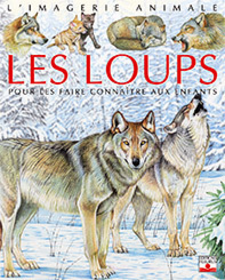 Les loups - Vandewiele Agnès, Piart Agence, Beaujard Yves - FLEURUS