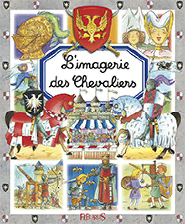 LES CHEVALIERS - BEAUMONT Emilie, Bouet Marie-Laure, Collectif Collectif - FLEURUS