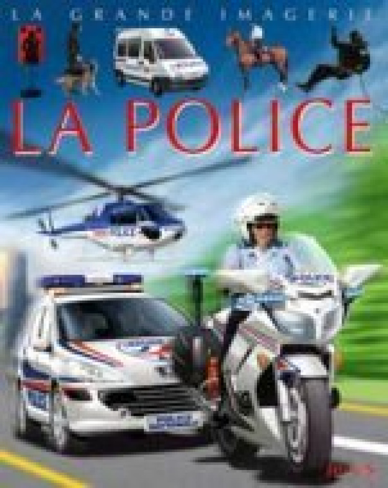 La Police - Beaumont Jacques, Sagnier Christine, Galletti Andrea - FLEURUS