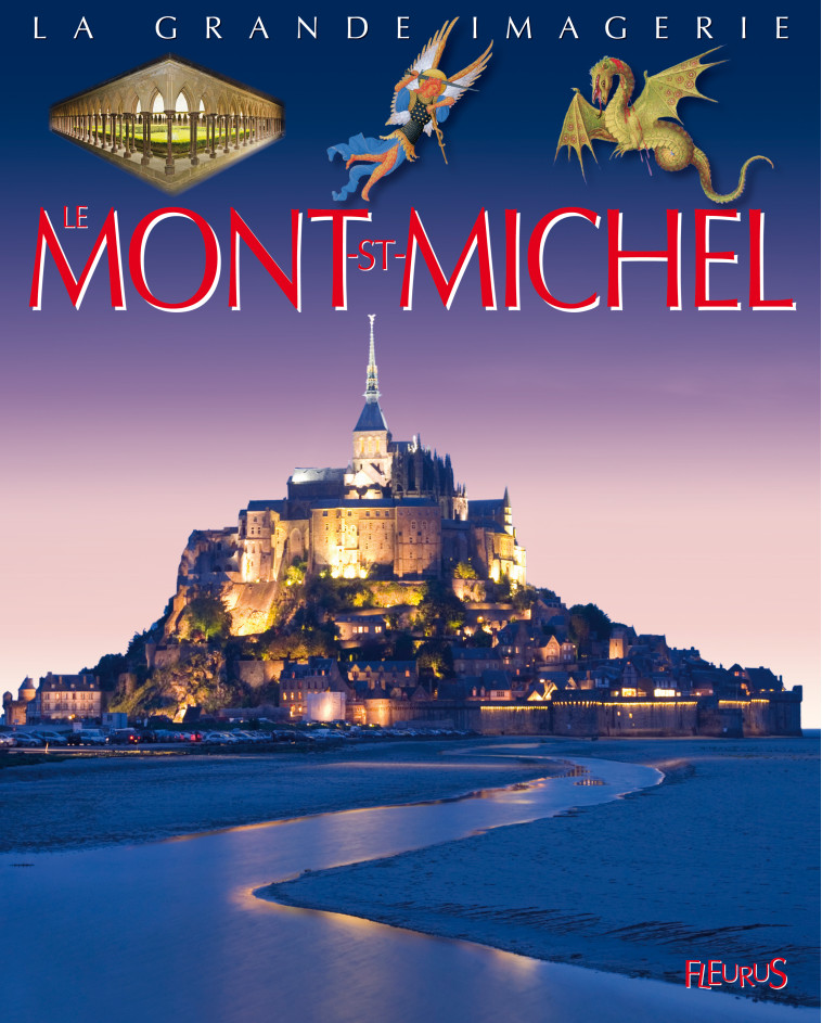 Le Mont-Saint-Michel - Sagnier Christine - FLEURUS