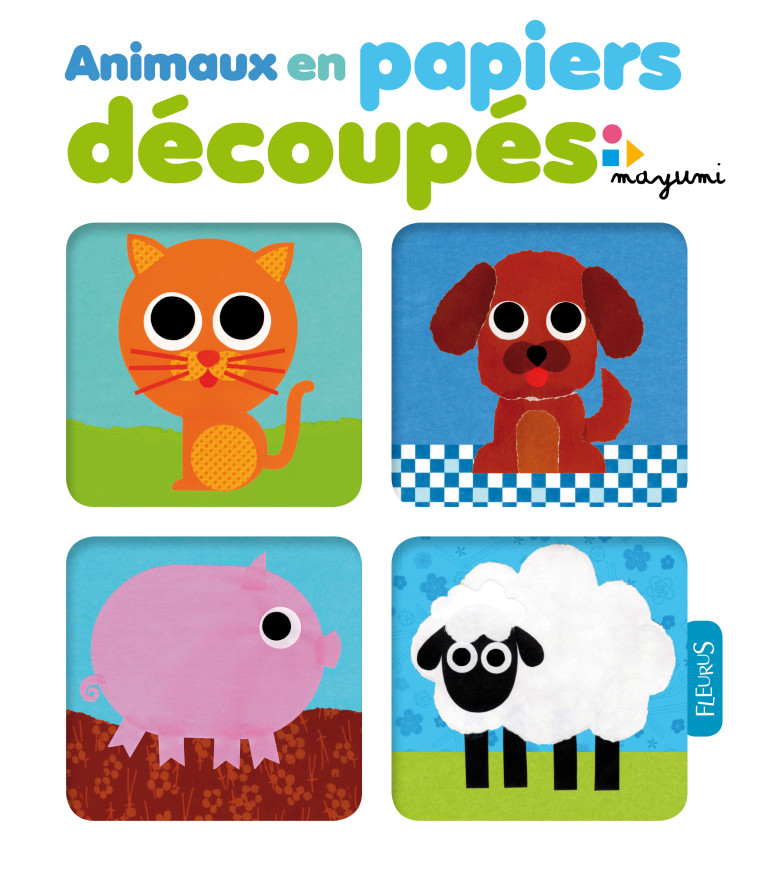 ANIMAUX EN PAPIERS DECOUPES - Jezewski Mayumi - FLEURUS