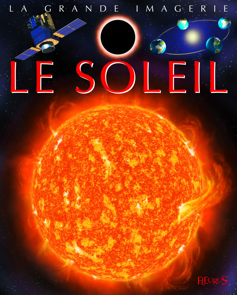 Le soleil - Grimault Hélène, Dayan Jacques - FLEURUS