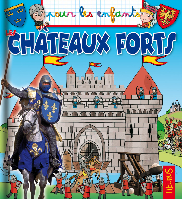 LES CHATEAUX FORTS T2 - Lepetit Emmanuelle, Ahrweiller Lucile - FLEURUS