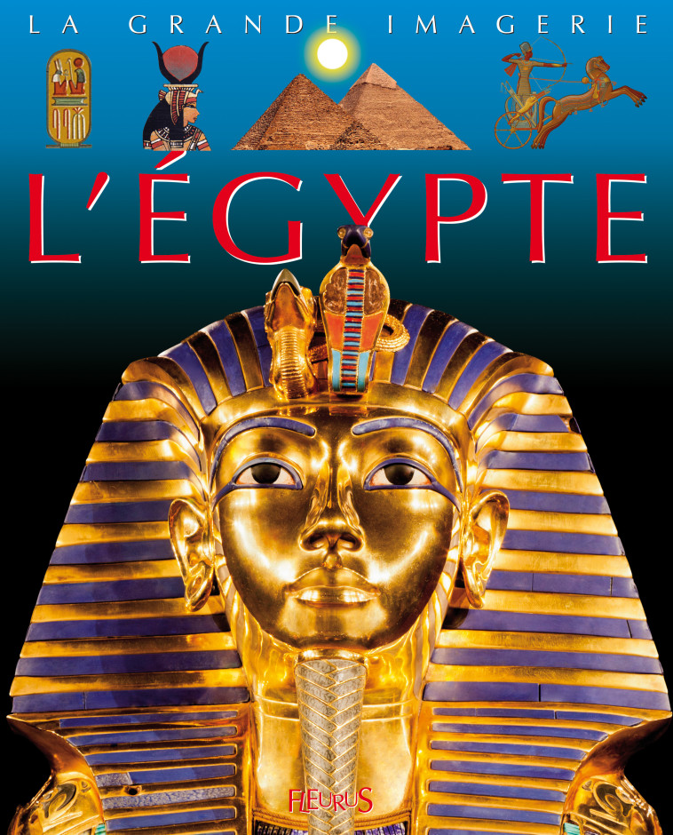 L'Egypte - Lamarque Philippe, Galletti Andrea - FLEURUS