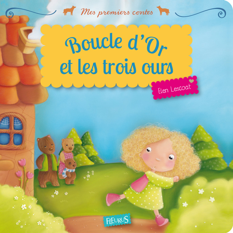 Boucle d'Or et les trois ours - Lescoat Elen - FLEURUS